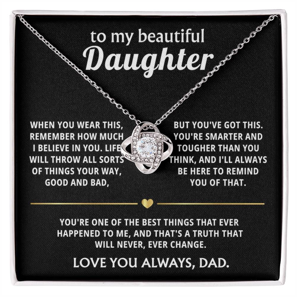 To My Beautiful Daughter, You're my best thing ever.