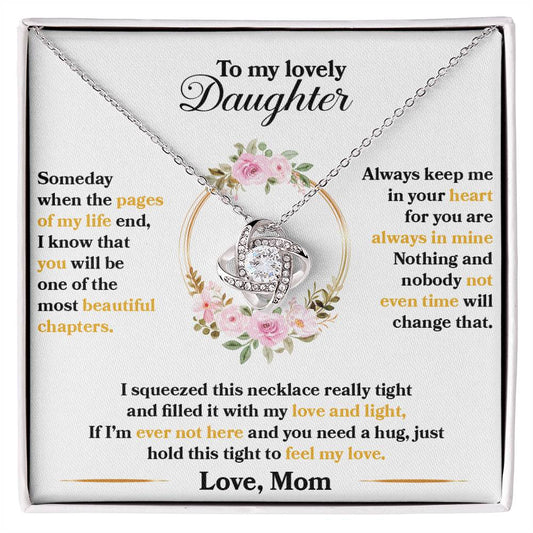 Daughter When The Pages of My Life End Love Knot Necklace-[Heartfelt Family Gift]