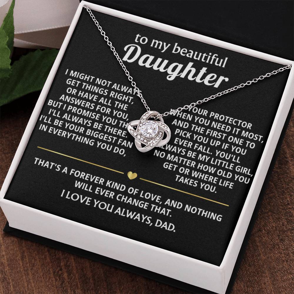 To My Beautiful Daughter, I'll always be there, forever yours.