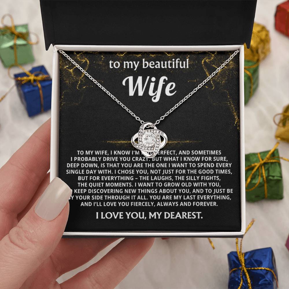 To My Wife, You are my last everything, always.