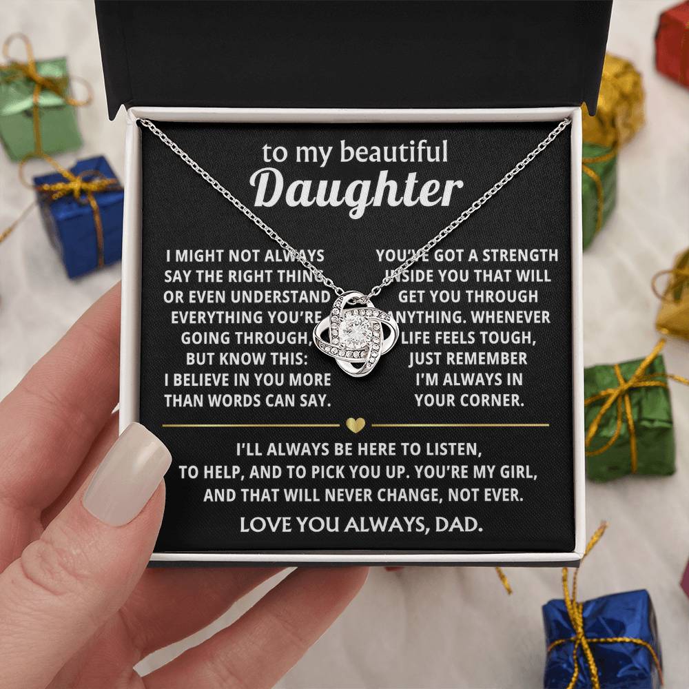 To My Beautiful Daughter, I always believe in you, Love Knot Necklace