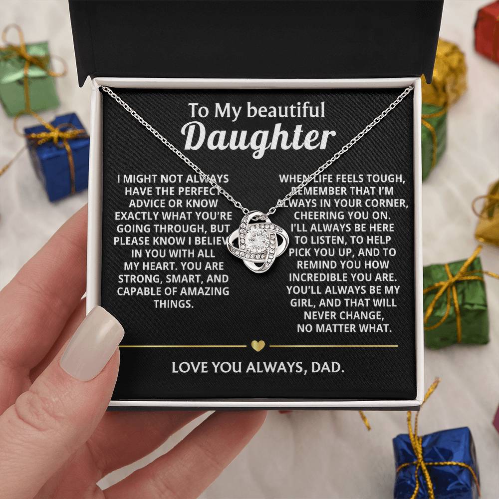 To My Beautiful Daughter, I'll always be your biggest fan. — [Lux] - Love Knot