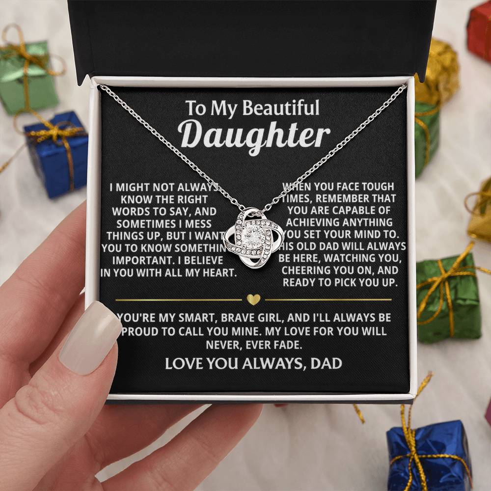 To My Beautiful Daughter, I believe in you always, my girl.