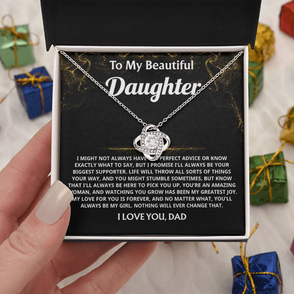 To My Beautiful Daughter, You'll always be my girl, forever loved.