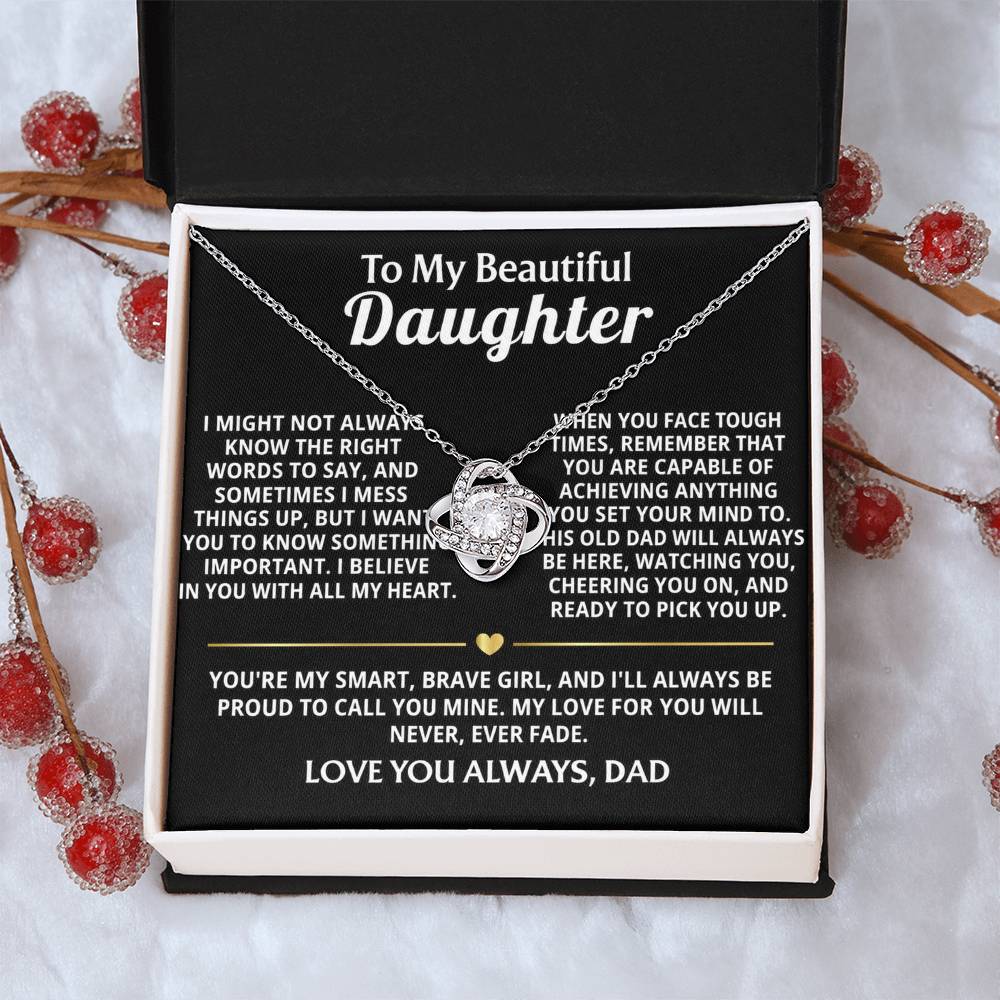 To My Beautiful Daughter, I believe in you always, my girl.