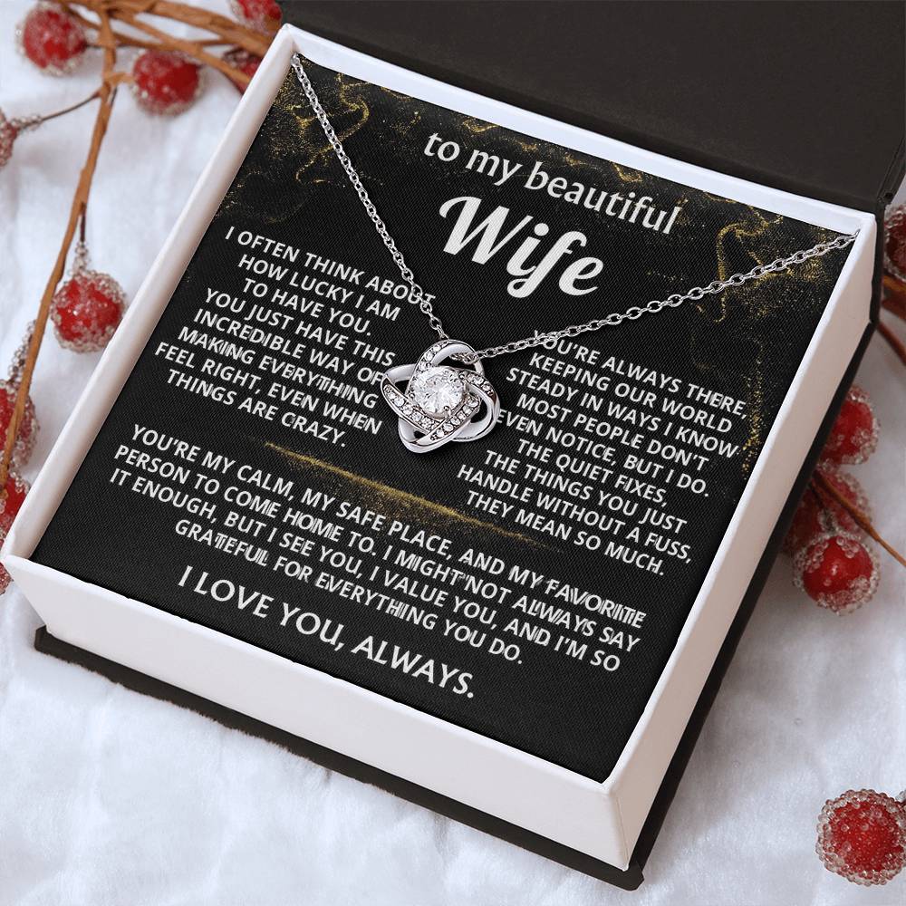 To My Wife Necklace Gift -You are my steady, safe place.