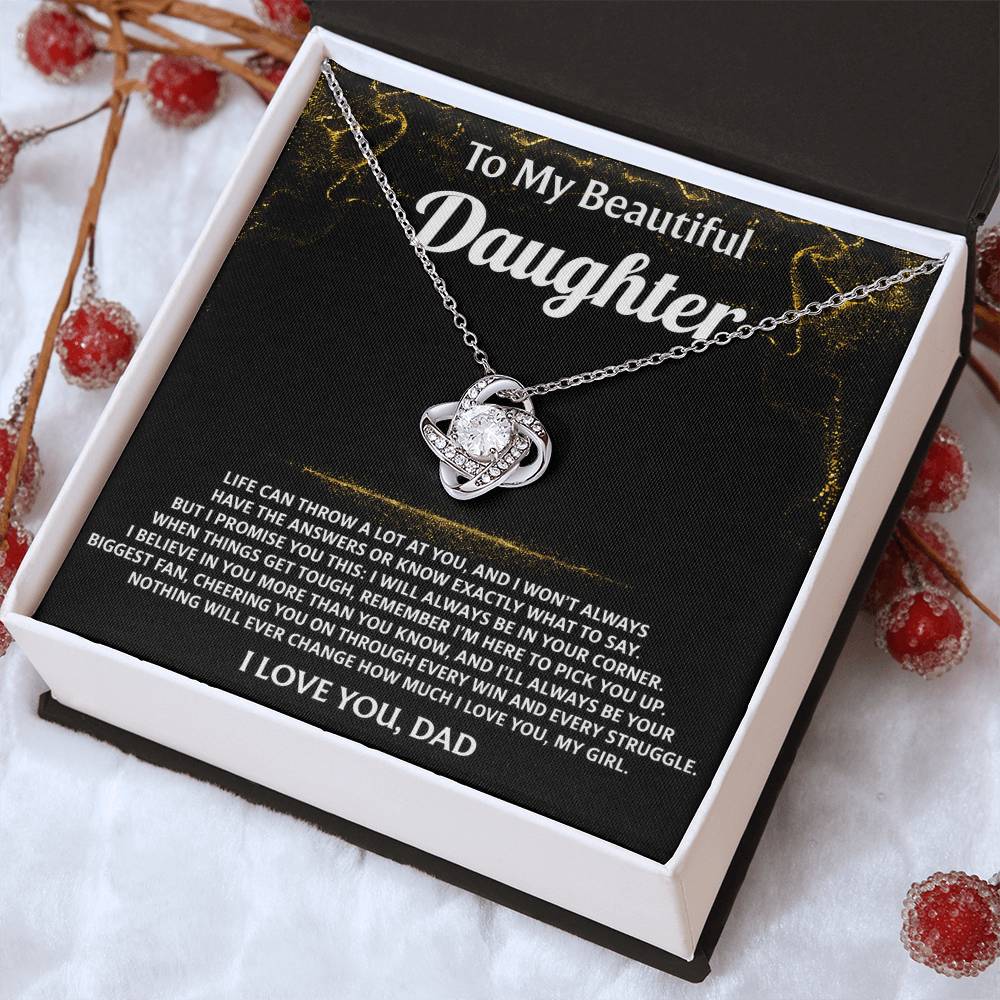 To My Beautiful Daughter, I will always be in your corner.