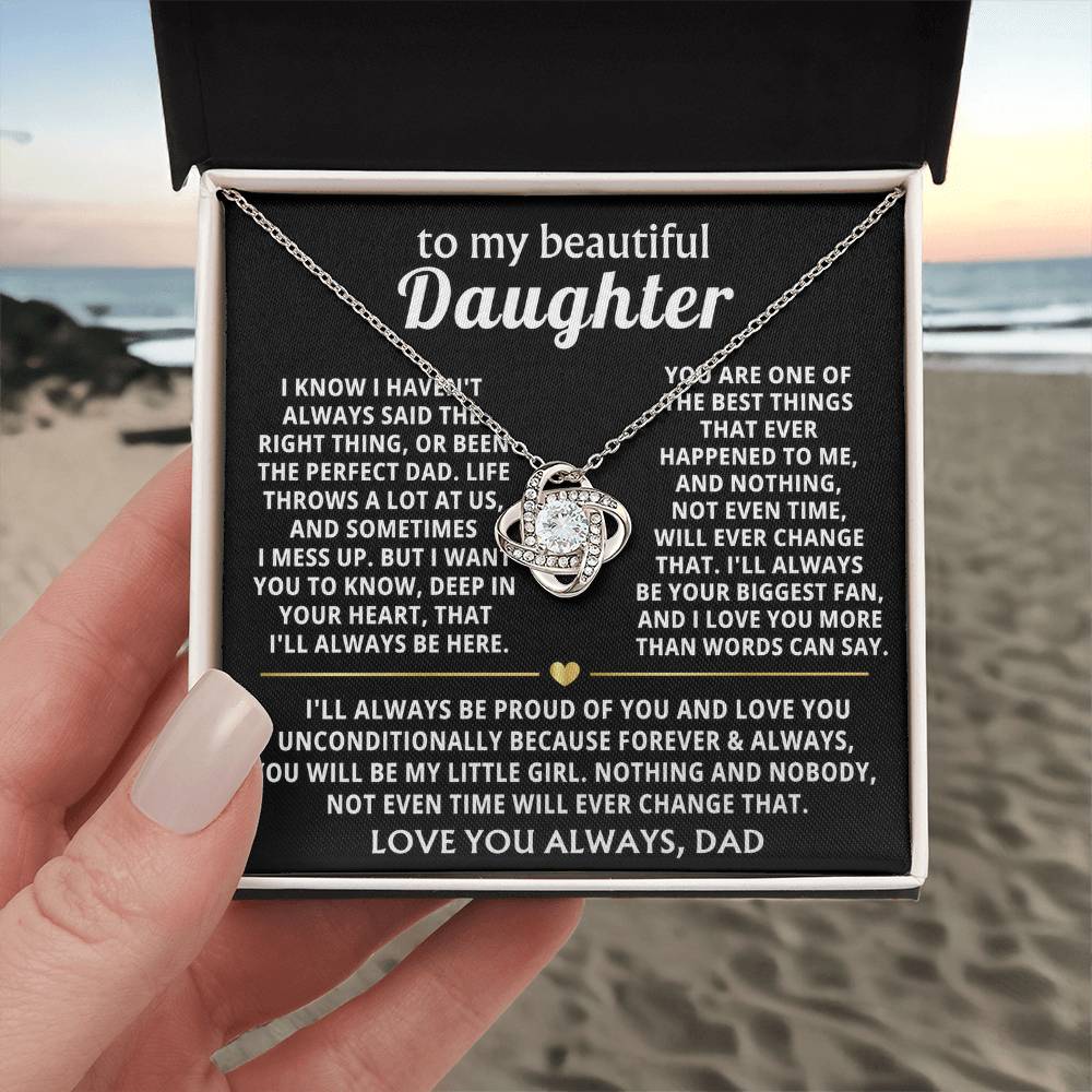 To My Beautiful Daughter, I'll always be your biggest fan.