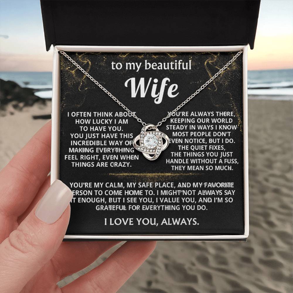 To My Wife Necklace Gift -You are my steady, safe place.