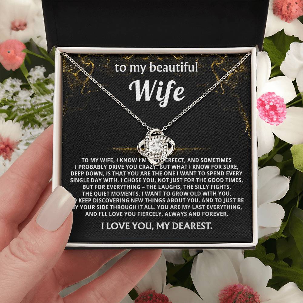 To My Wife, You are my last everything, always.