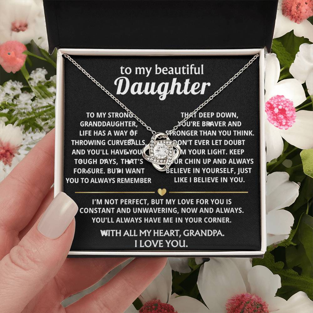 TO MY STRONG GRANDDAUGHTER, I'll always be in your corner.