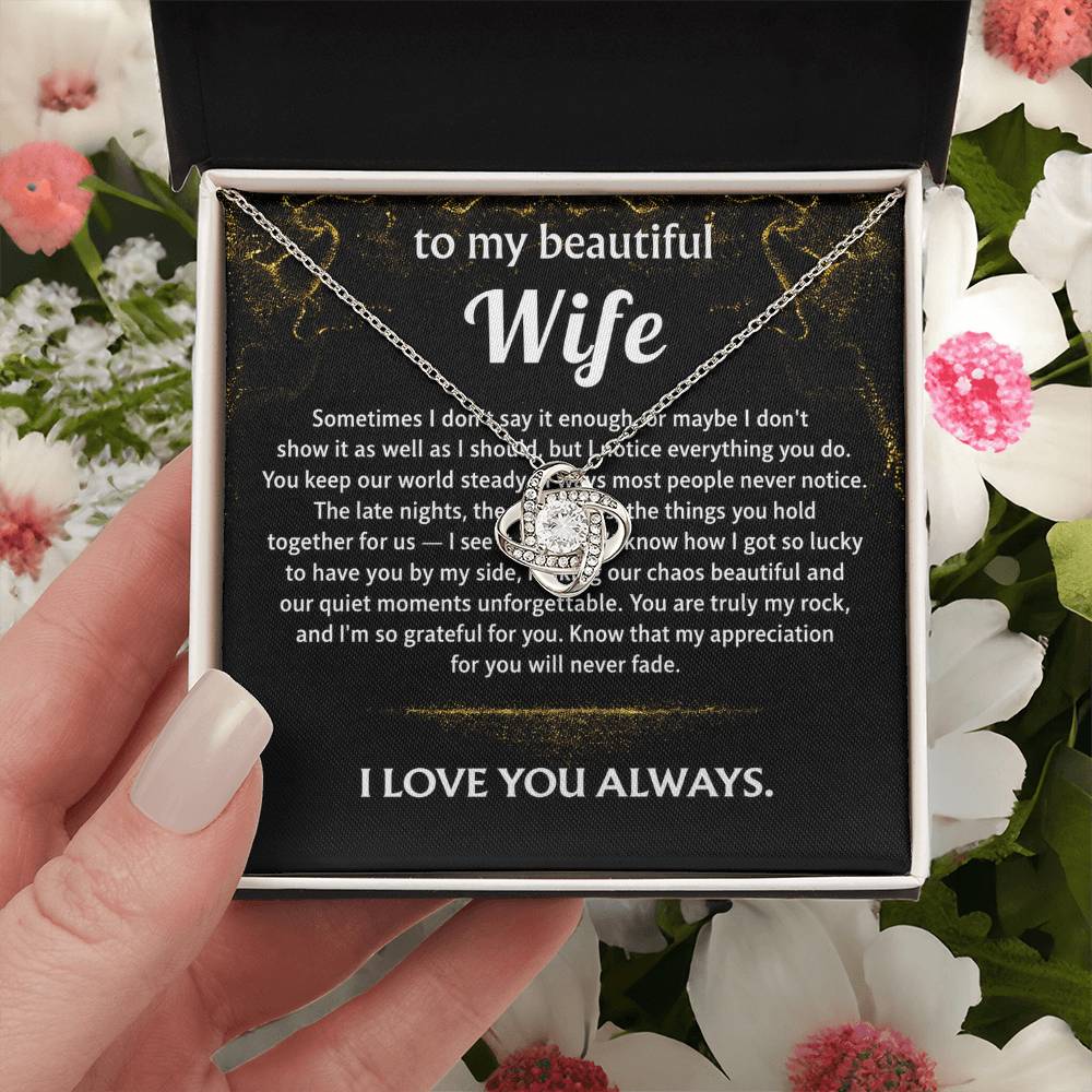 To My Wife, I'm so grateful for my steady rock.