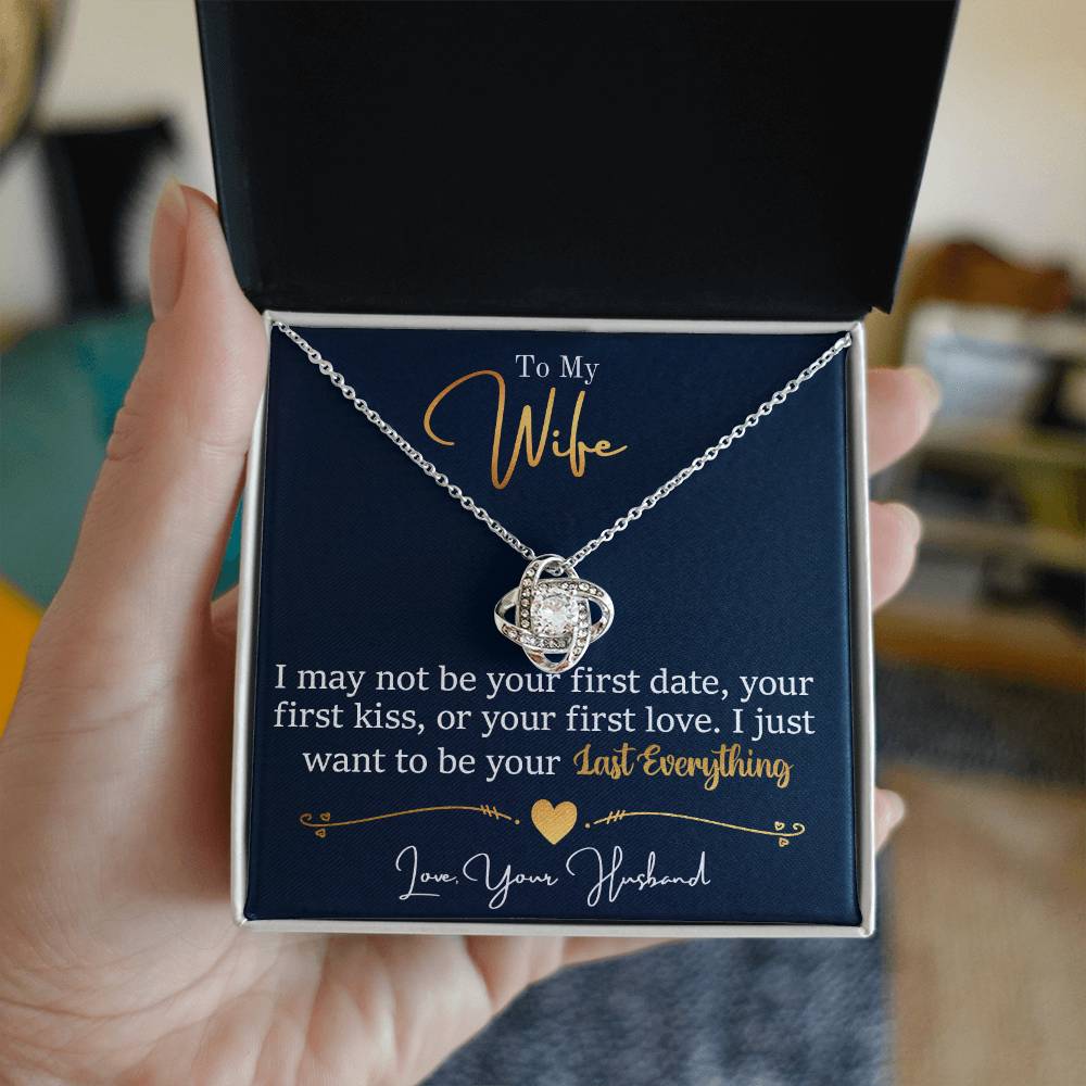 To My Wife Last Everything Love Knot Necklace-[Heartfelt Family Gift]