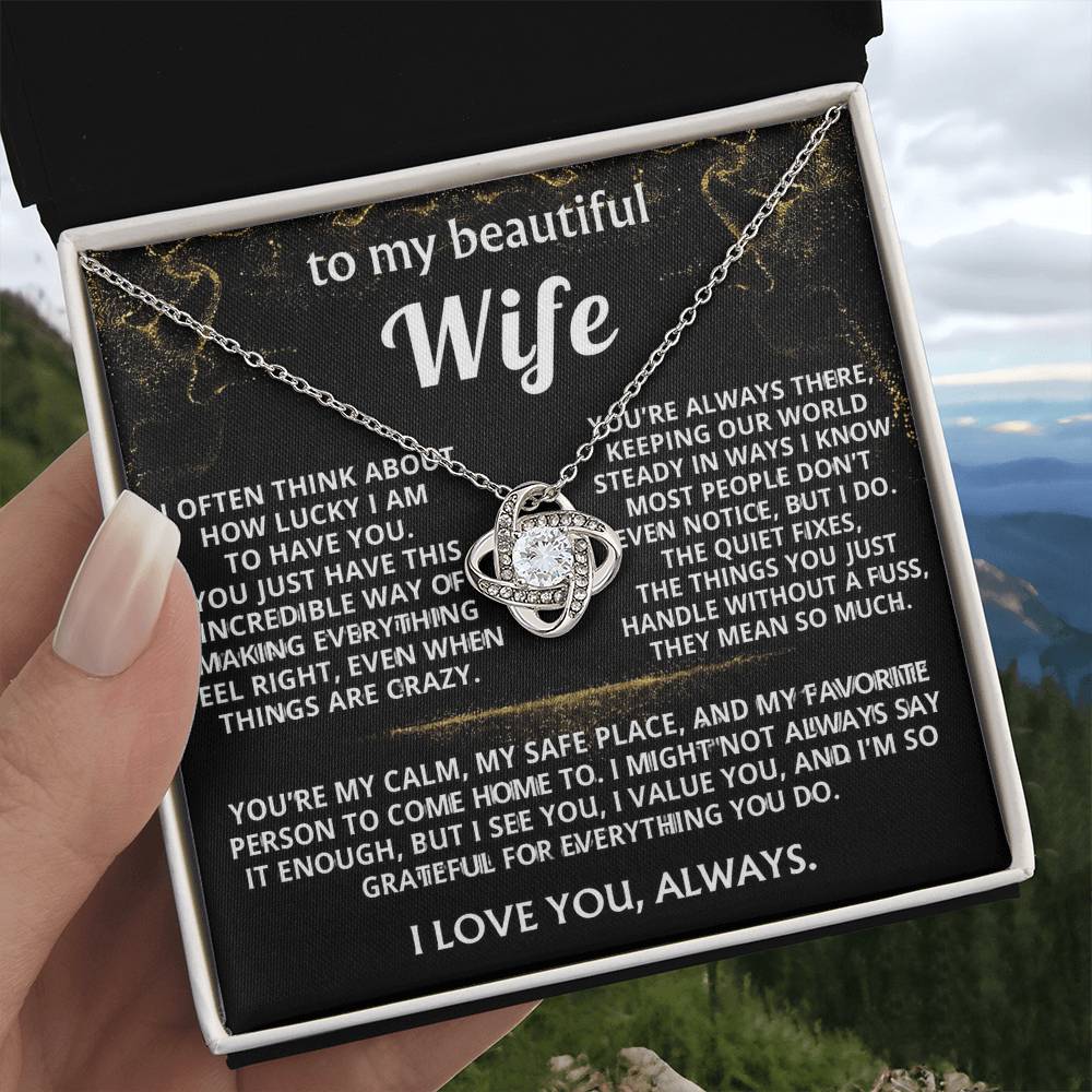 To My Wife Necklace Gift -You are my steady, safe place.