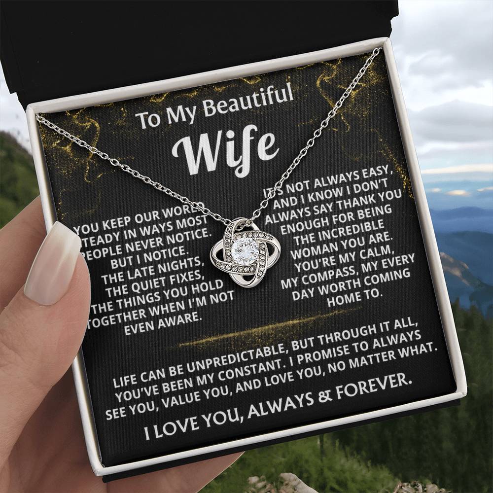 To My Wife, You are my calm, my compass, my constant.