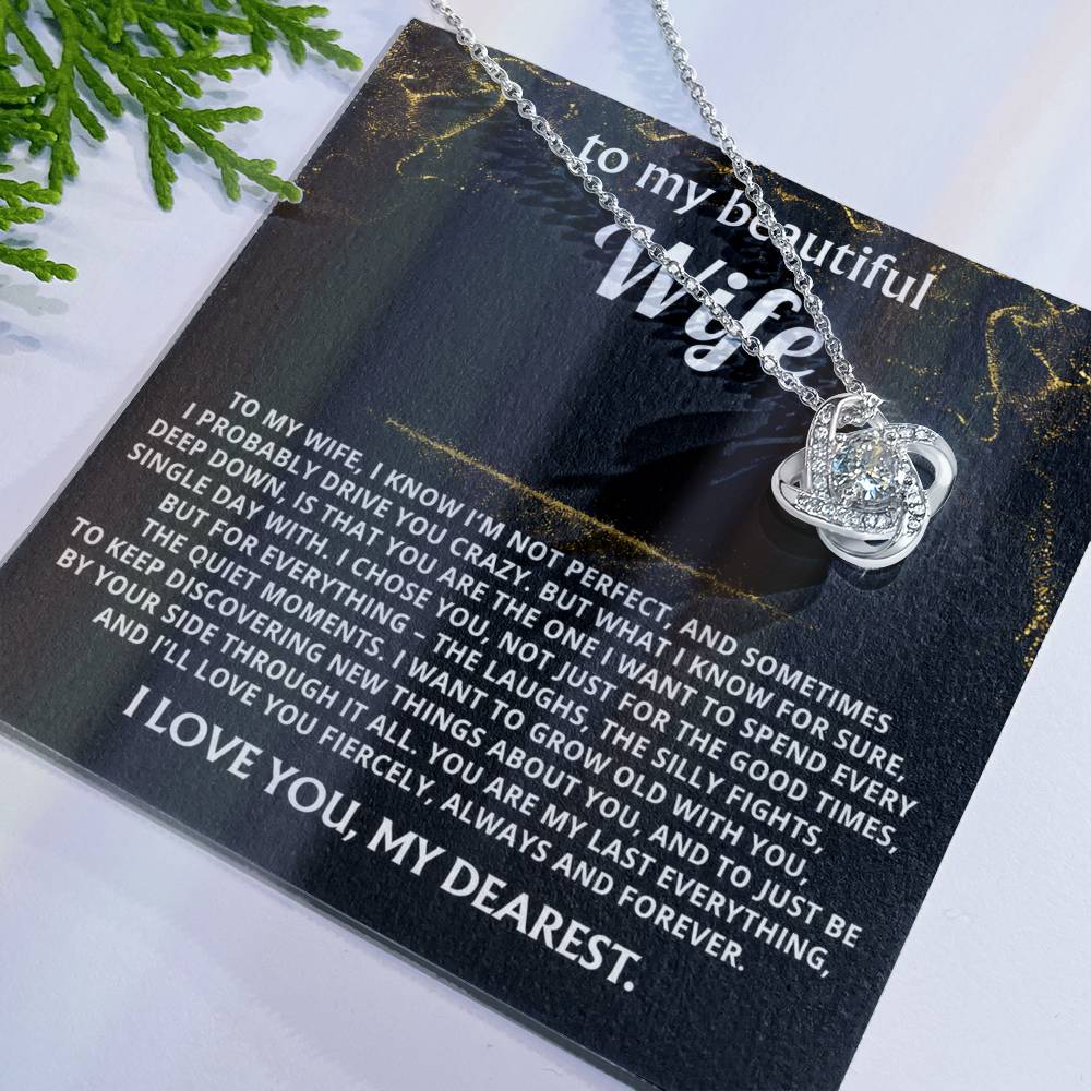 To My Wife, You are my last everything, always.