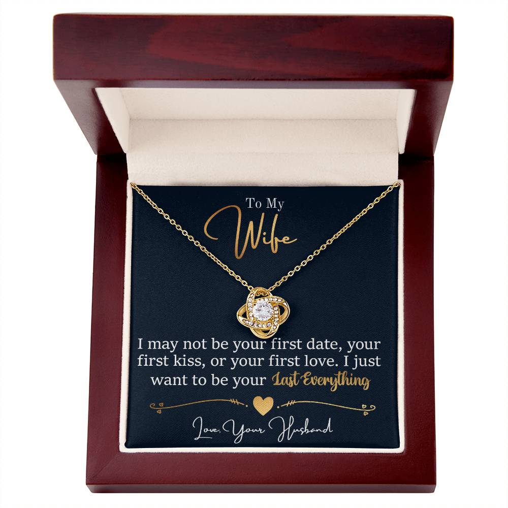 To My Wife Last Everything Love Knot Necklace-[Heartfelt Family Gift]