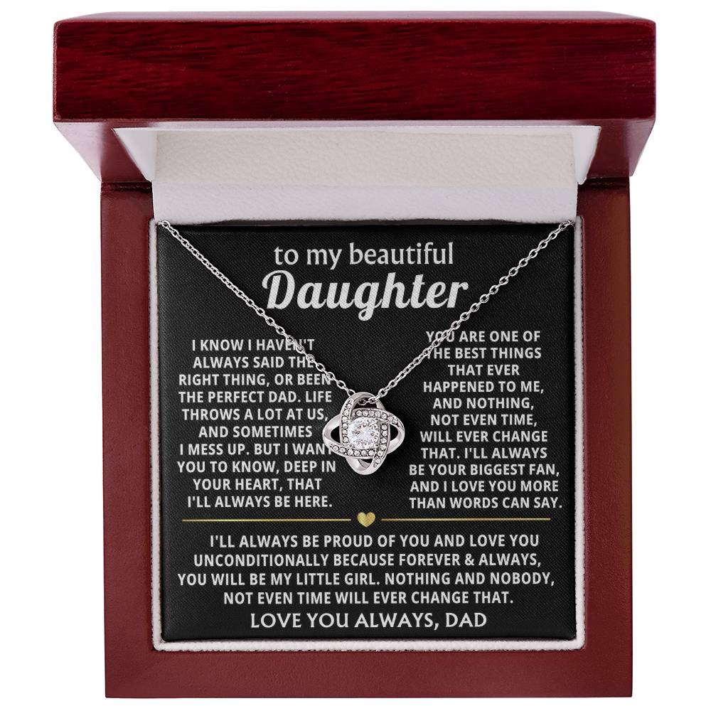 To My Beautiful Daughter, I'll always be your biggest fan.