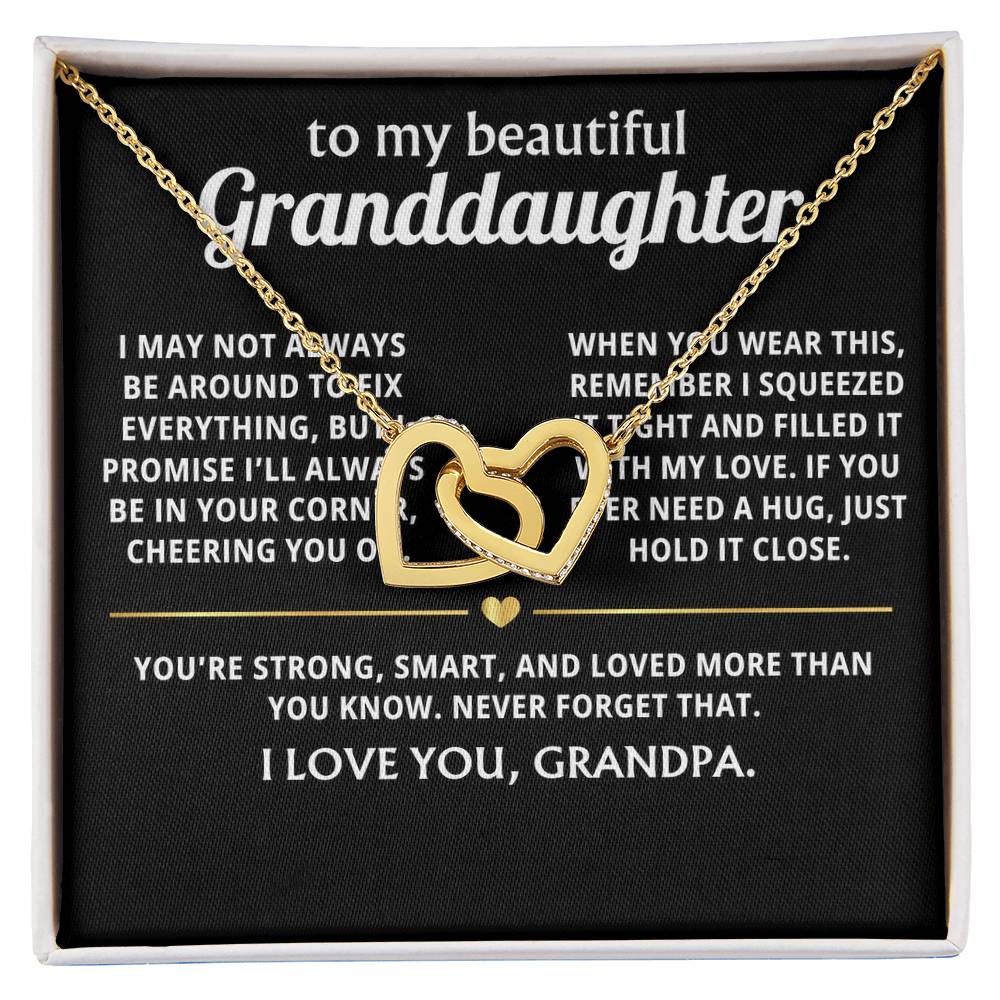 To My Dearest Granddaughter, I'll always be in your corner.