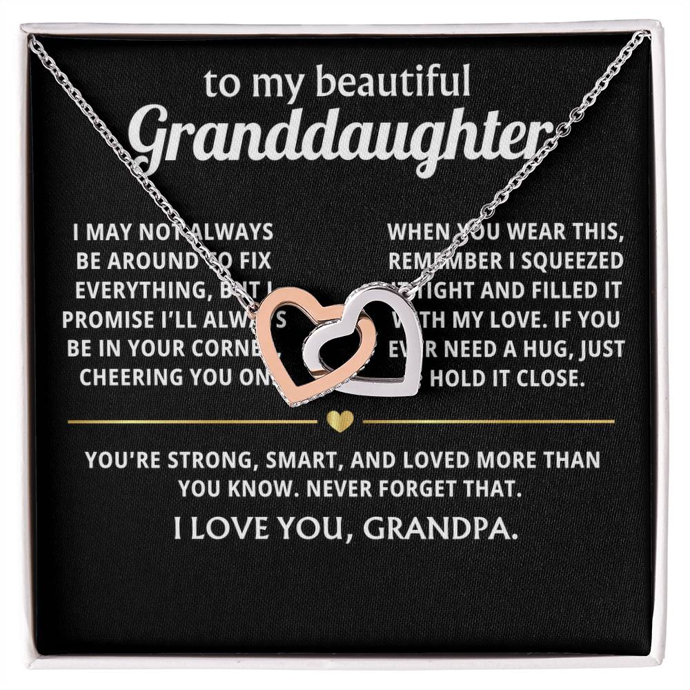 To My Dearest Granddaughter, I'll always be in your corner.