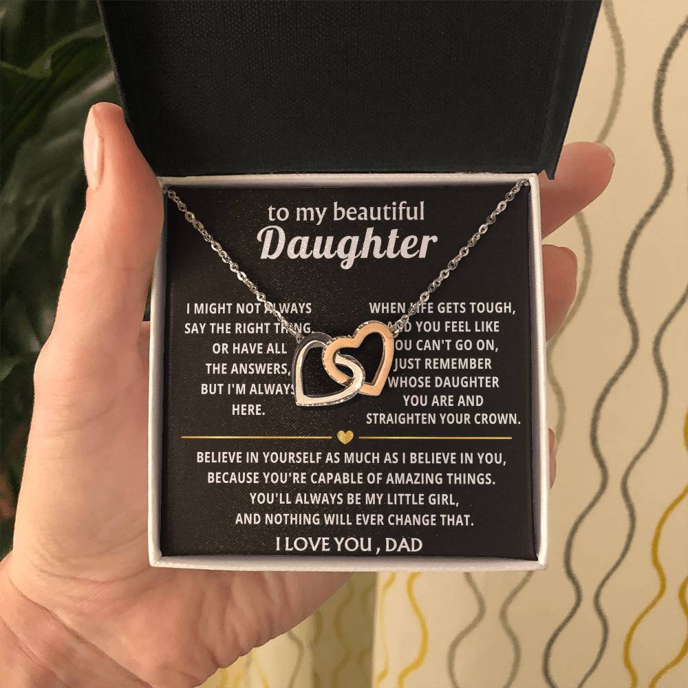To My Beautiful Daughter, You'll always be my little girl.