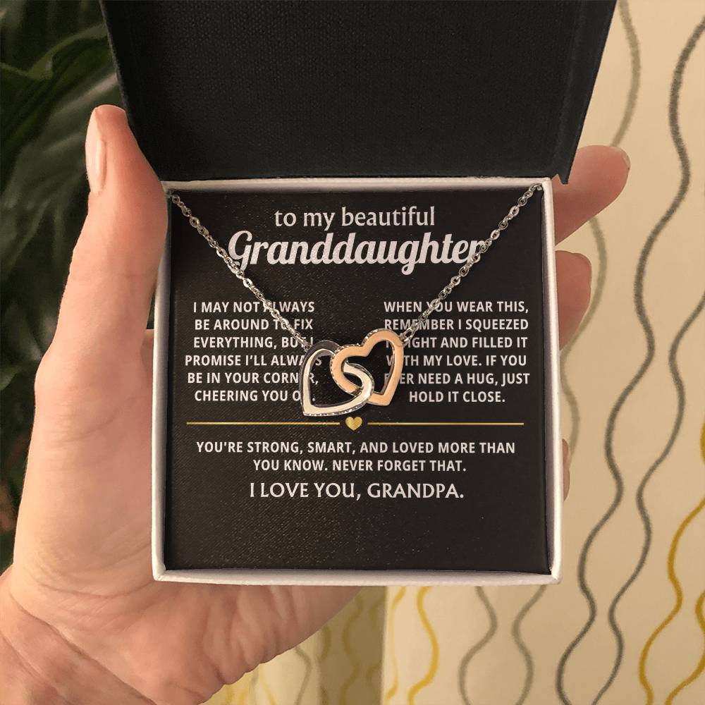To My Dearest Granddaughter, I'll always be in your corner.