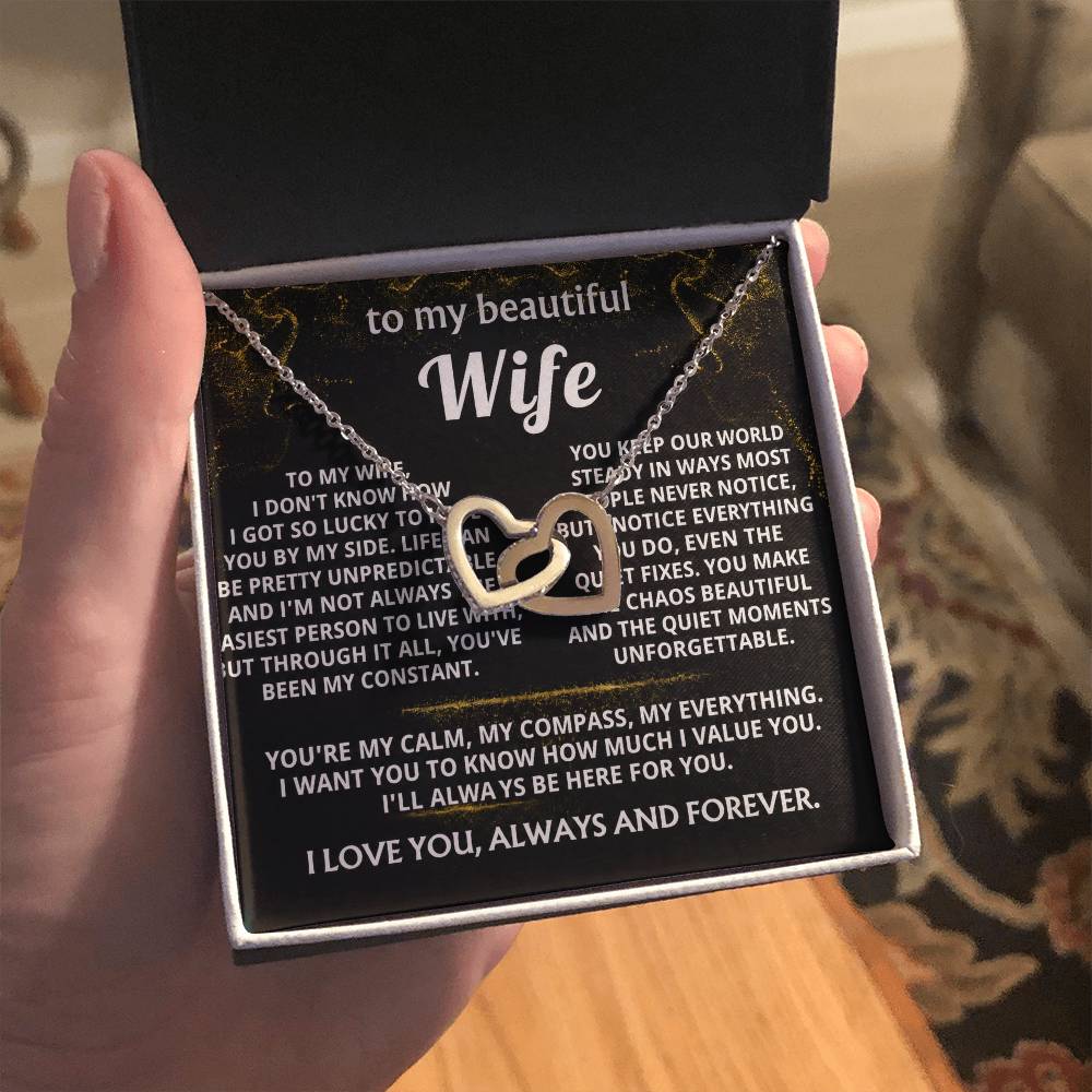 To My Wife, You're my constant, my everything.