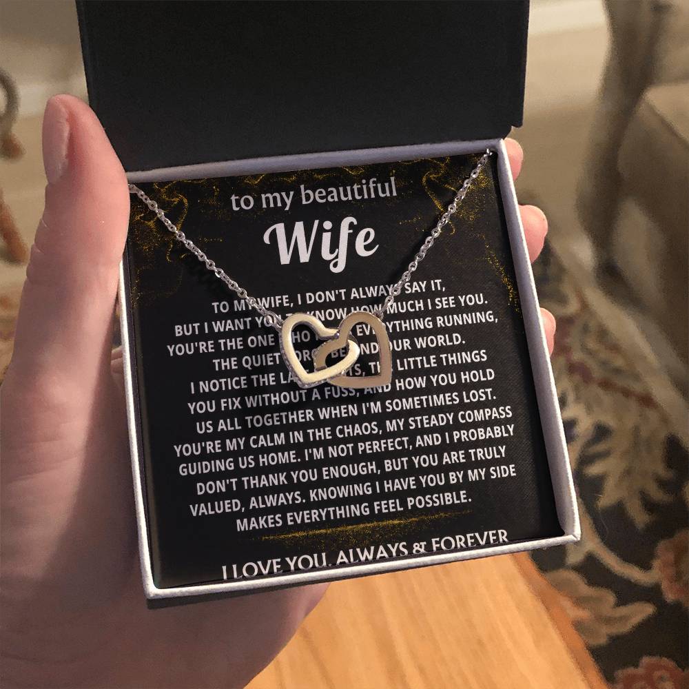 To My Wife, I see and value all you are.