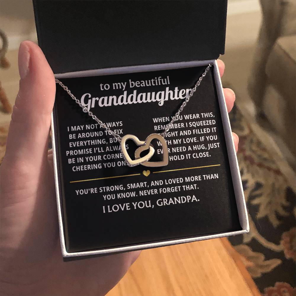 To My Dearest Granddaughter, I'll always be in your corner.
