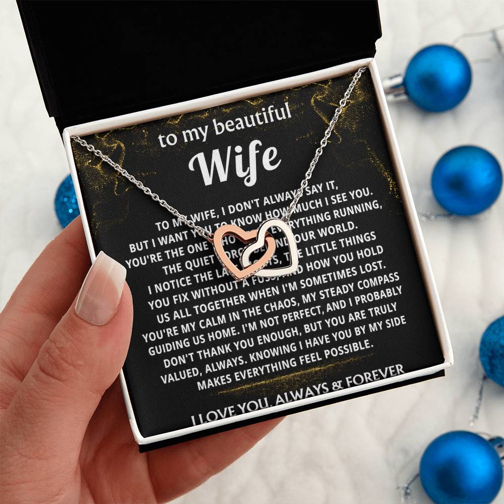 To My Wife, I see and value all you are.