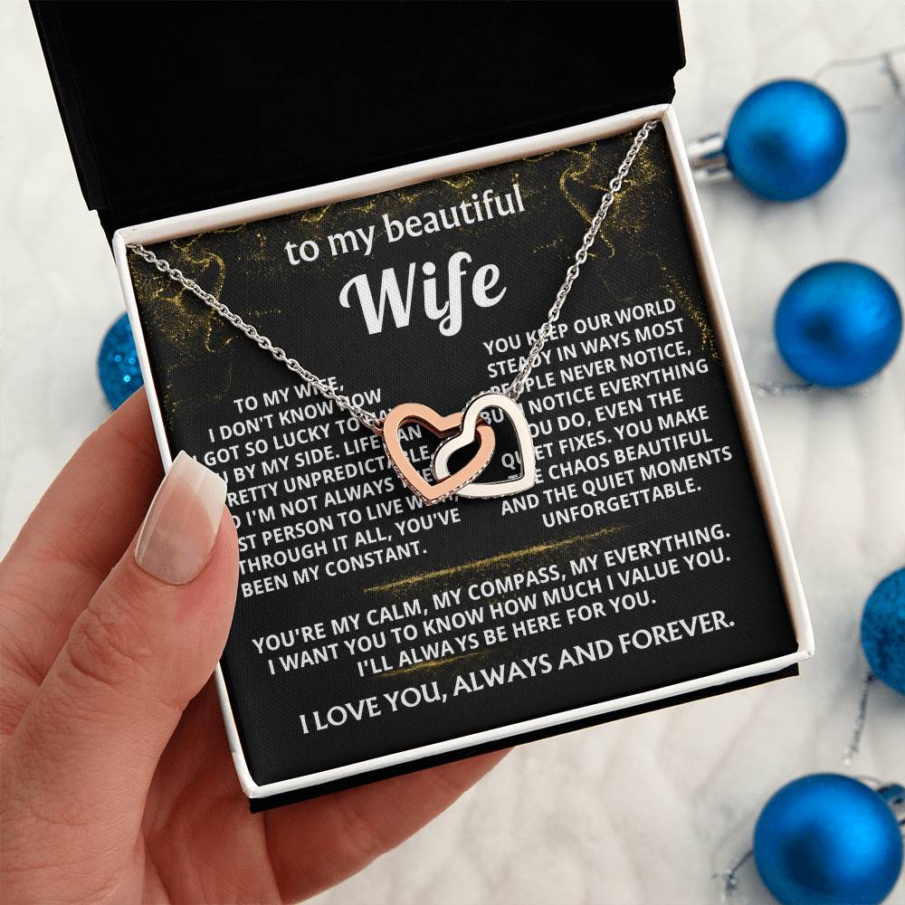 To My Wife, You're my constant, my everything.