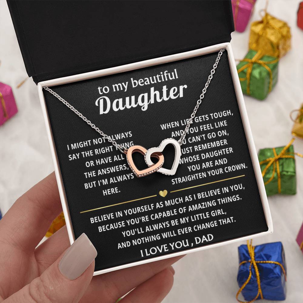 To My Beautiful Daughter, You'll always be my little girl.