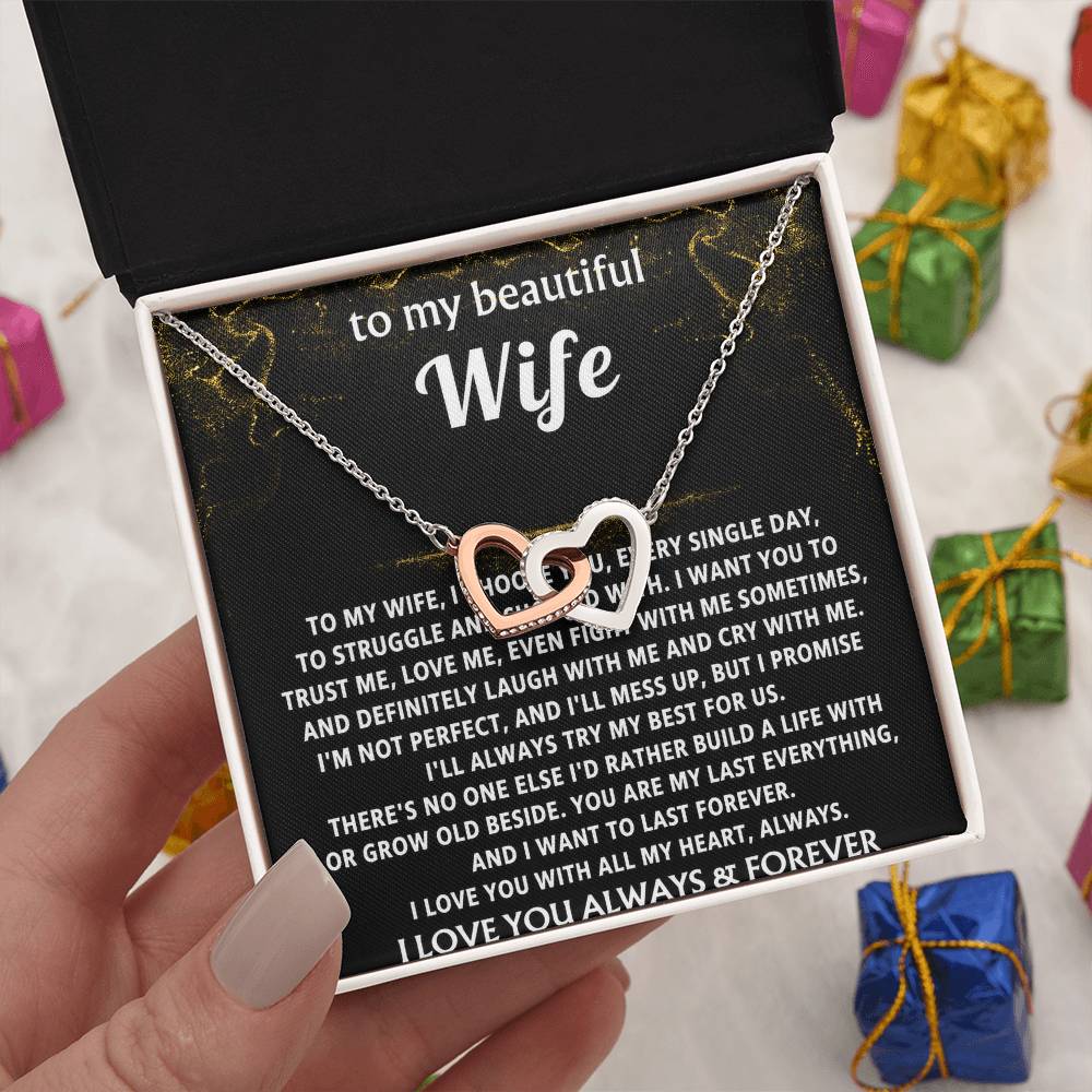 To My Wife, You are my last everything.