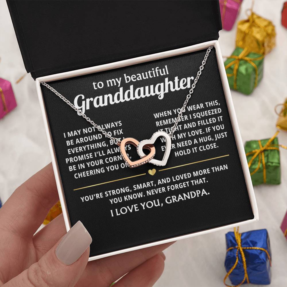 To My Dearest Granddaughter, I'll always be in your corner.