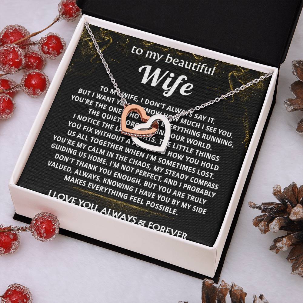 To My Wife, I see and value all you are.