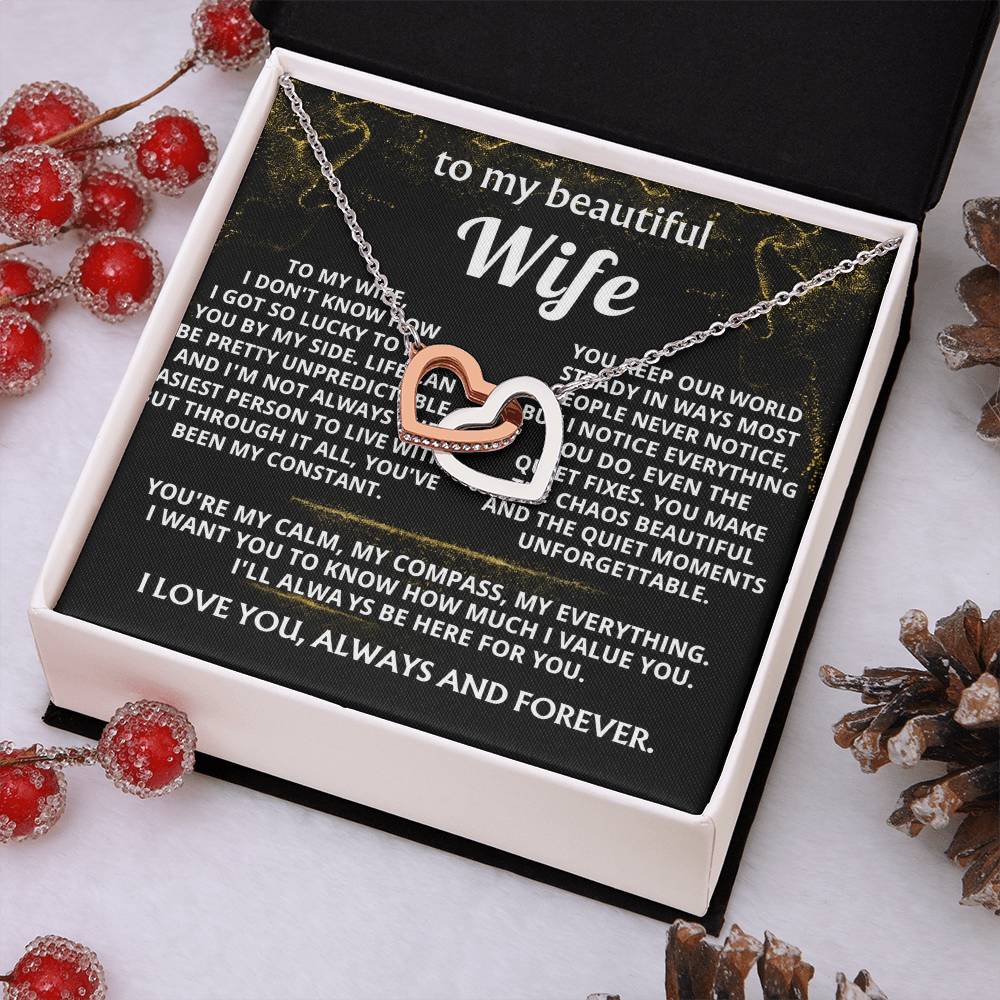 To My Wife, You're my constant, my everything.