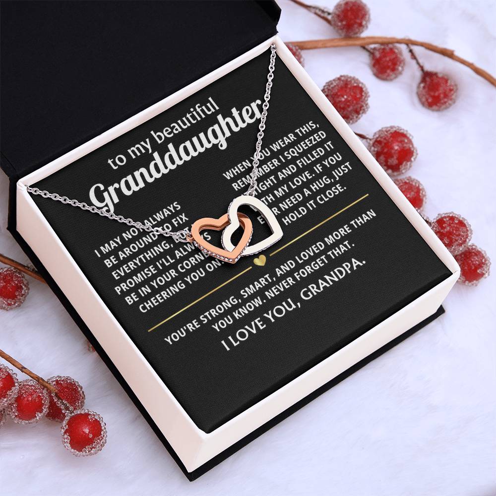 To My Dearest Granddaughter, I'll always be in your corner.