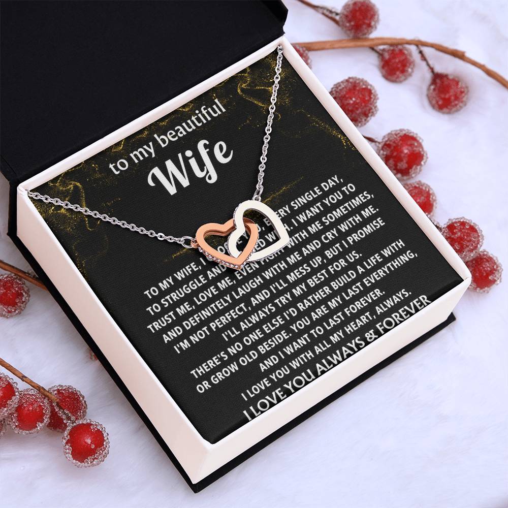 To My Wife, You are my last everything.