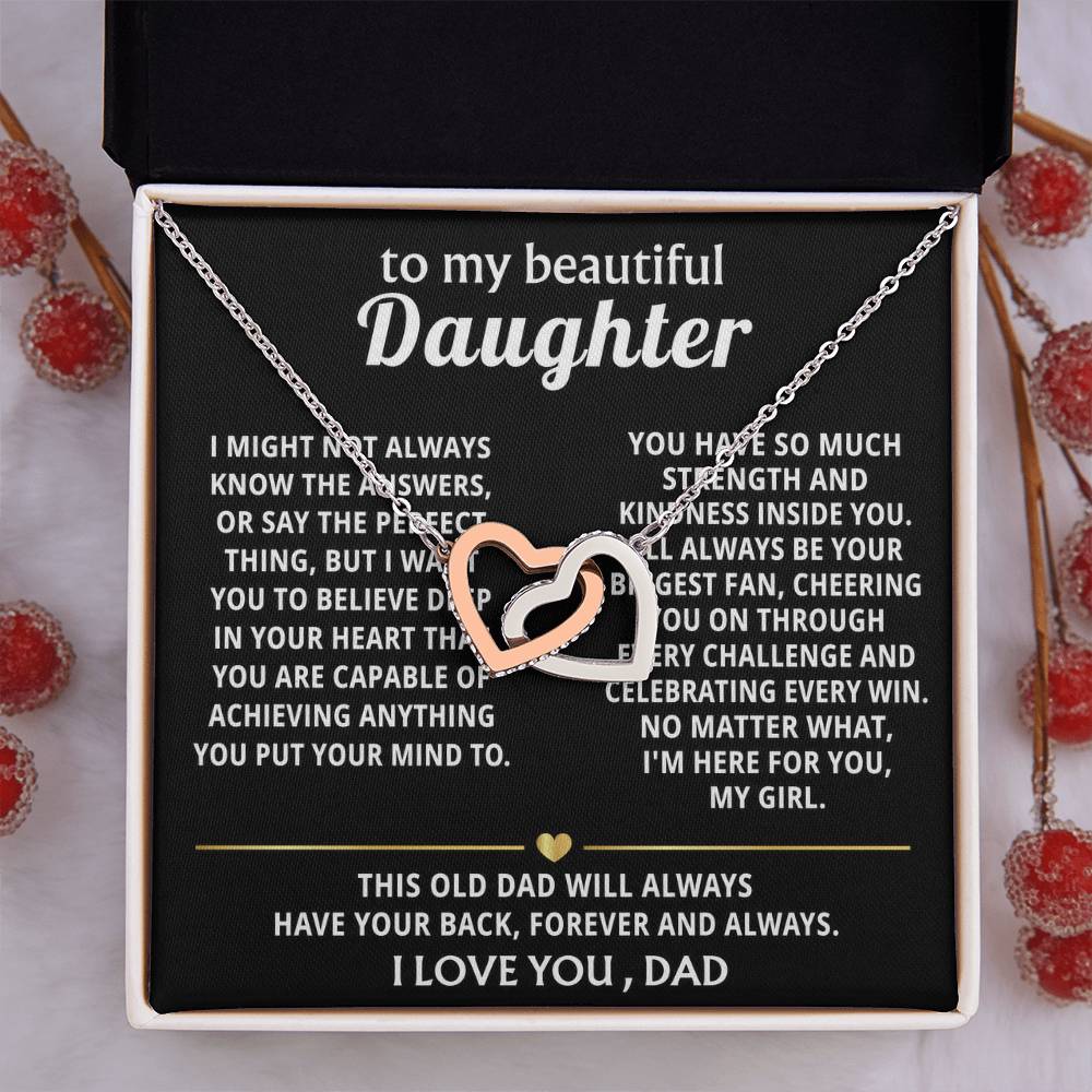 To My Beautiful Daughter, I believe in you, always.