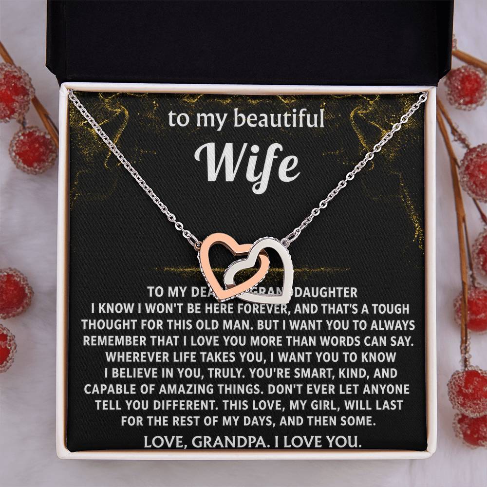 To My Granddaughter, I will always love and believe in you.