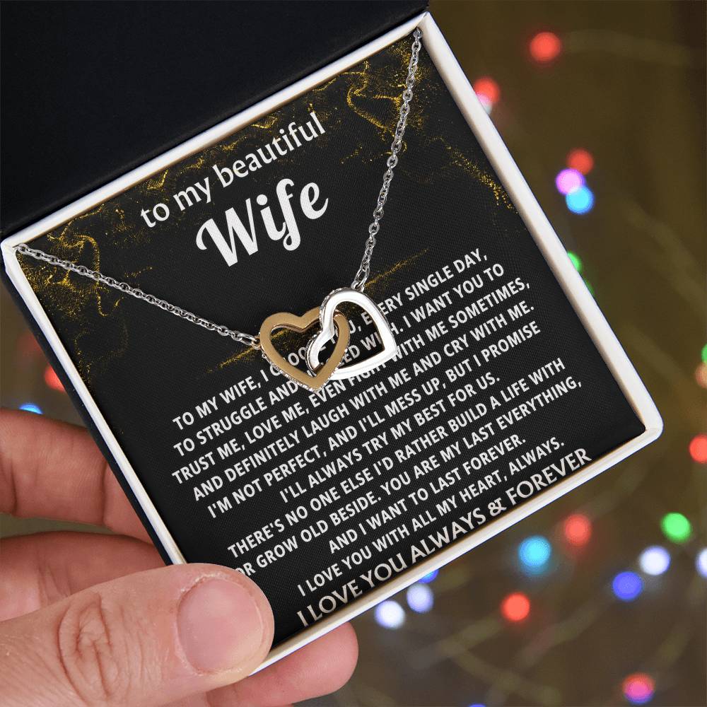 To My Wife, You are my last everything.