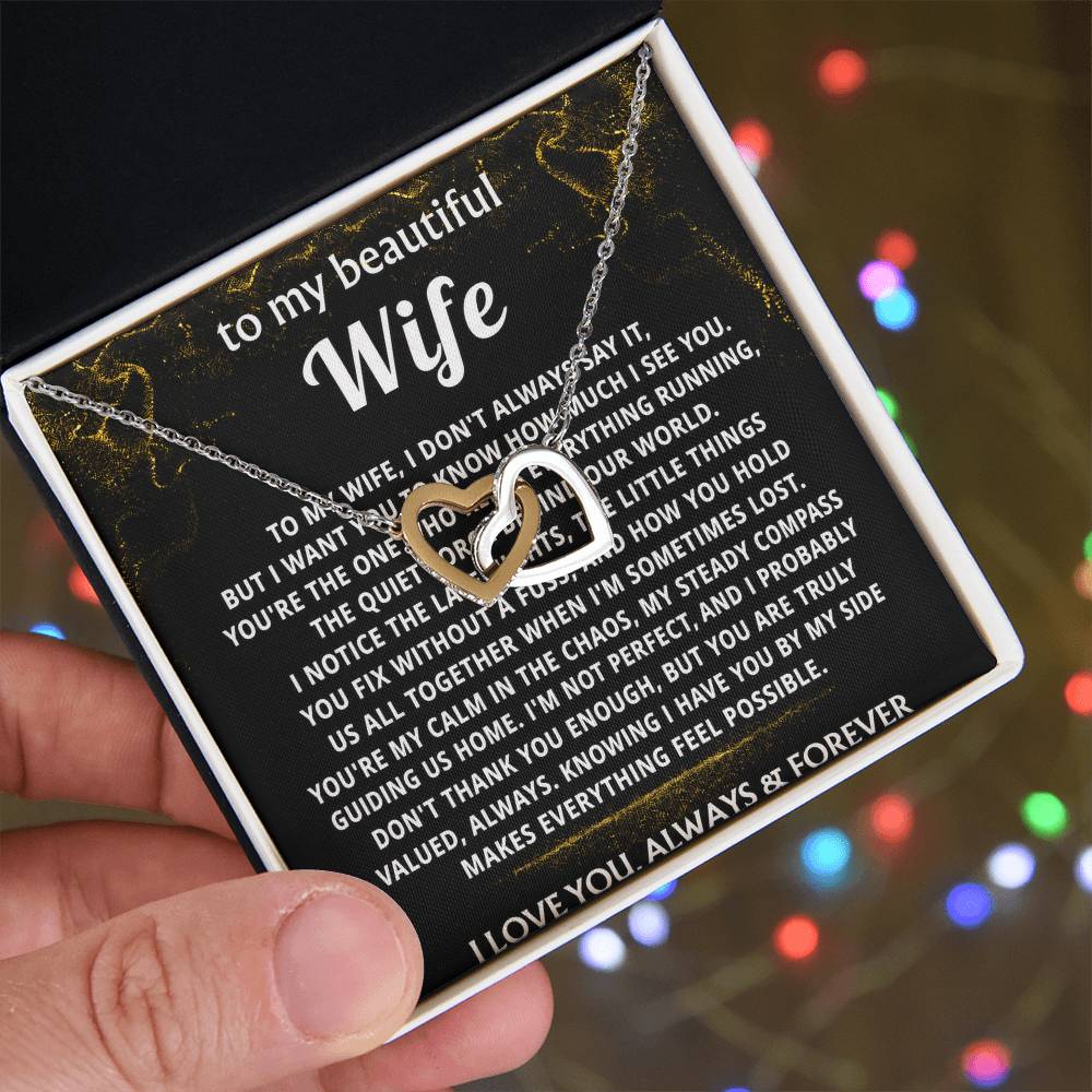 To My Wife, I see and value all you are.