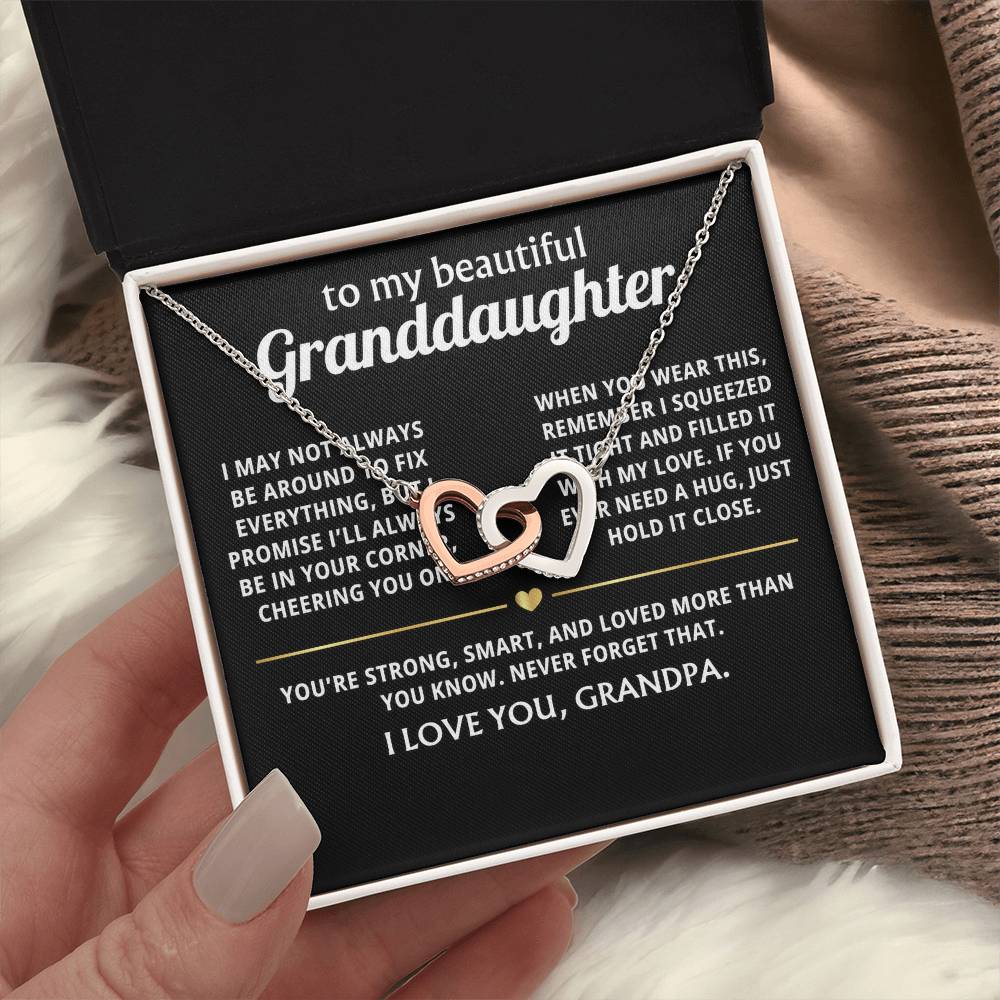 To My Dearest Granddaughter, I'll always be in your corner.