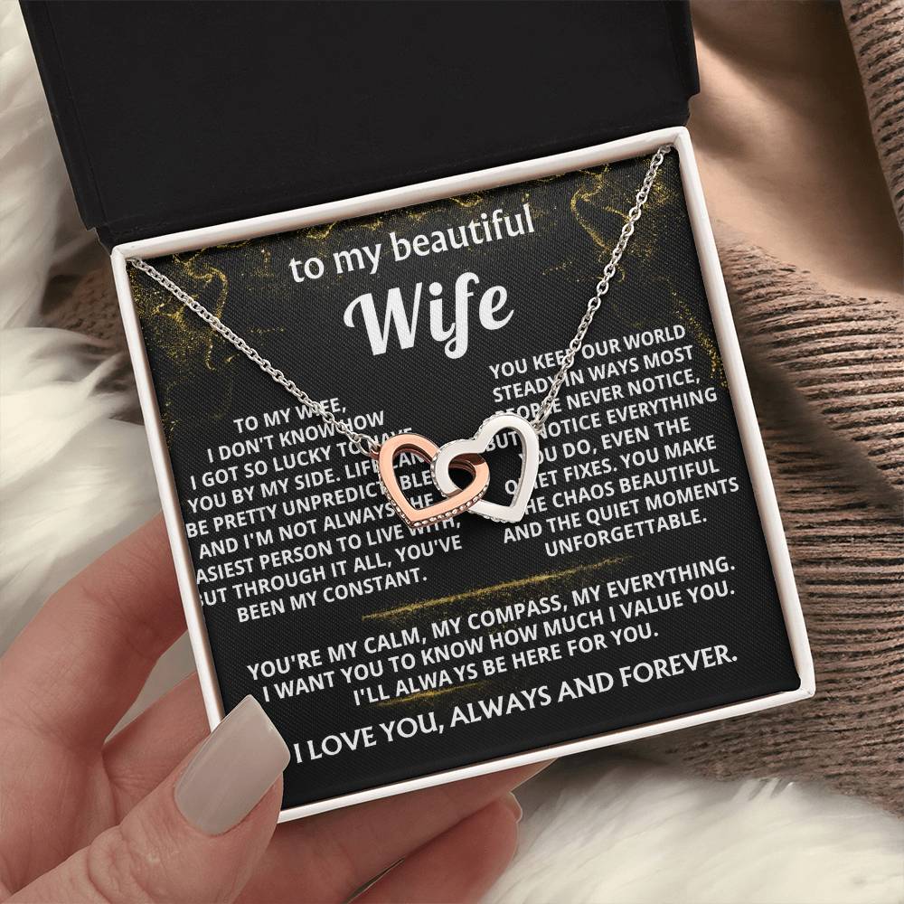 To My Wife, You're my constant, my everything.