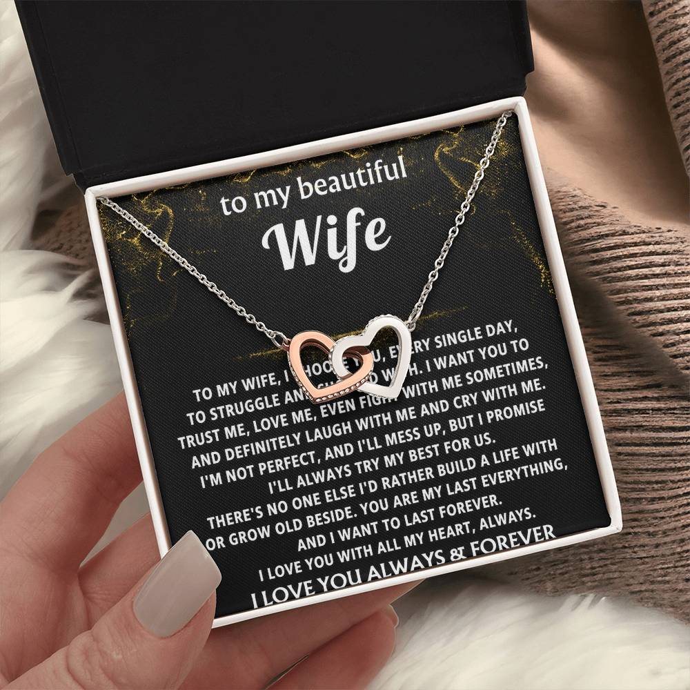 To My Wife, You are my last everything.