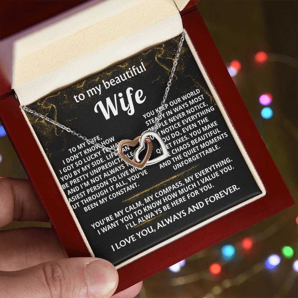 To My Wife, You're my constant, my everything.