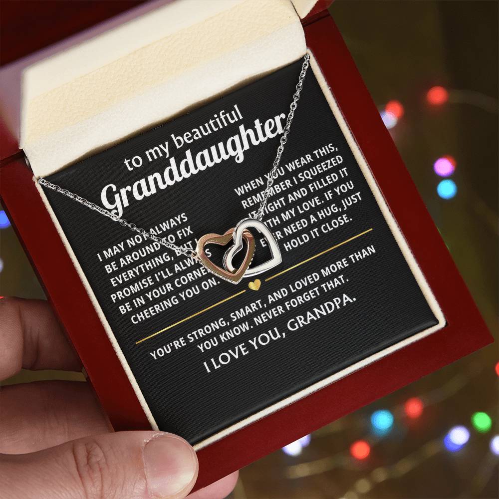 To My Dearest Granddaughter, I'll always be in your corner.