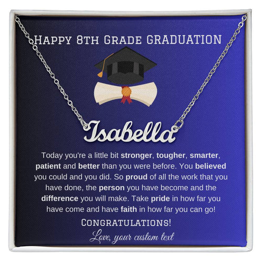 8th Grade Graduation Name Necklace-[Heartfelt Family Gift]