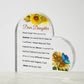 Daughter Be A Sunflower Acrylic Heart Plaque-[Heartfelt Family Gift]