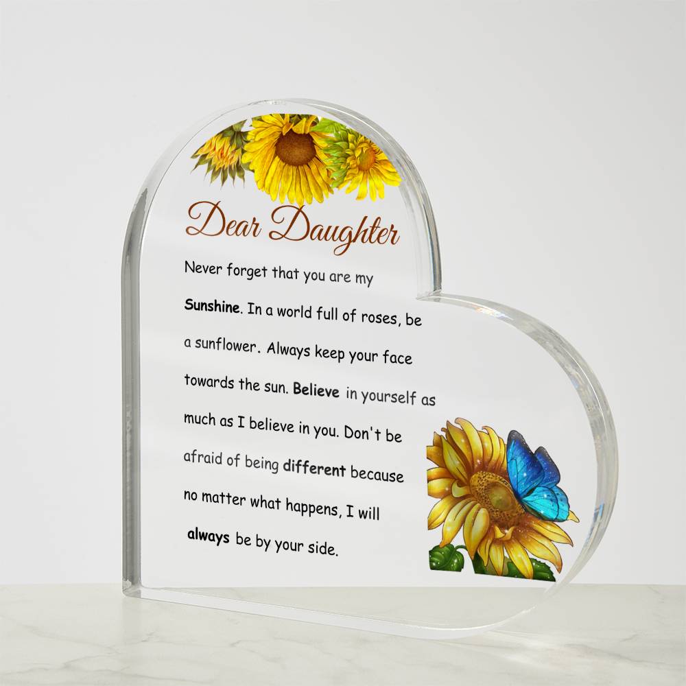 Daughter Be A Sunflower Acrylic Heart Plaque-[Heartfelt Family Gift]